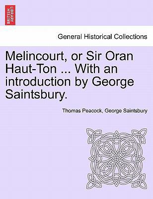 Melincourt, or Sir Oran Haut-Ton ... with an In... 1241233861 Book Cover