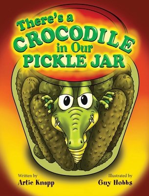 There's a Crocodile in Our Pickle Jar B0F5CPZX7Y Book Cover