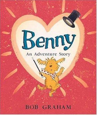 Benny: An Adventure Story 0763608130 Book Cover
