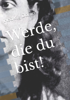 Werde, die du bist! [German] 3959403526 Book Cover