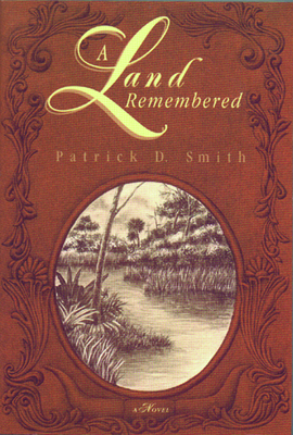 A Land Remembered 1561641162 Book Cover