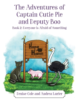 The Adventures of Captain Cutie Pie and Deputy ... 1977273904 Book Cover