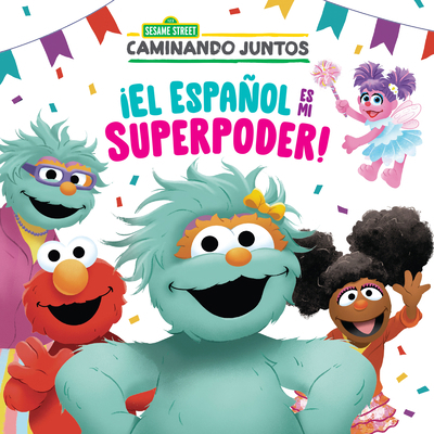 ¡El Español Es Mi Superpoder! (Sesame Street) (... [Spanish] 059356667X Book Cover