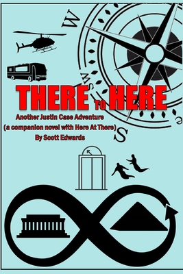 There to Here: Another Justin Case Adventure B0CLZ6KD2F Book Cover