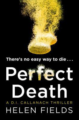 Perfect Death (A DI Callanach Thriller) 0008278741 Book Cover