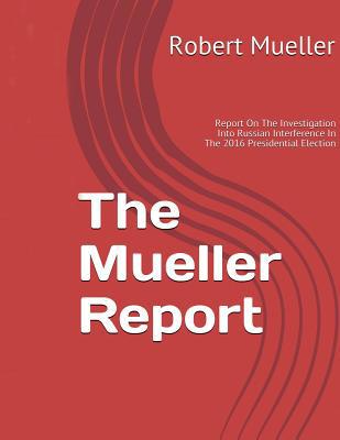 Mueller Report: On The Investigation Into Russi... 1950330222 Book Cover