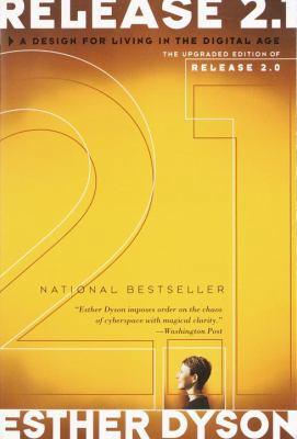 Release 2.1: A Design for Living in the Digital... 076790012X Book Cover