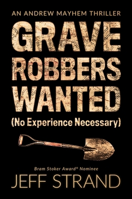 Graverobbers Wanted (No Experience Necessary) B089CQCHFG Book Cover