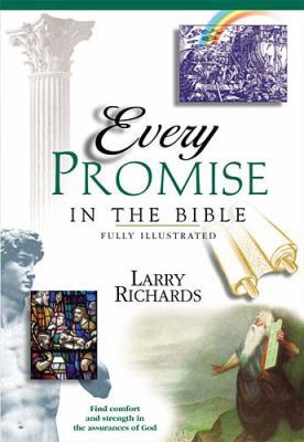 Every Covenant and Promise in the Bible 0785245324 Book Cover