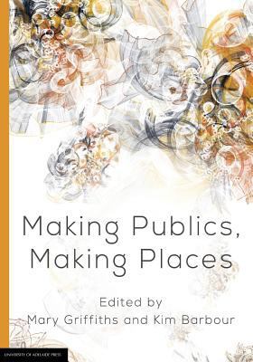 Making Publics, Making Places 1925261425 Book Cover