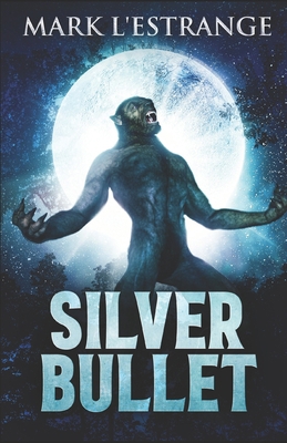 Silver Bullet 1655908669 Book Cover