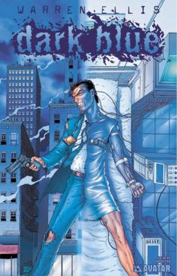 Warren Ellis' Dark Blue 0970678436 Book Cover