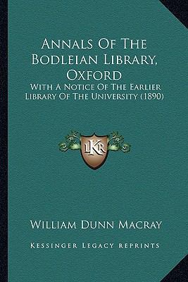 Annals Of The Bodleian Library, Oxford: With A ... 1166489280 Book Cover