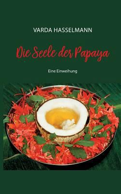 Die Seele der Papaya [German] 375282915X Book Cover