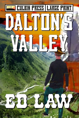 Dalton's Valley: Large Print B09Z7SQSG4 Book Cover