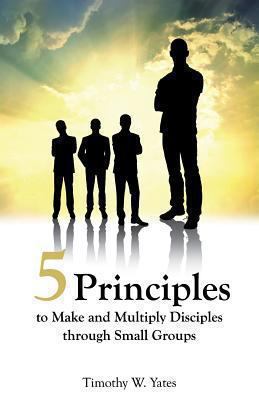 Five Principles to Make and Multiply Disciples ... 1628398450 Book Cover