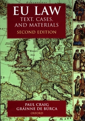 EU Law: Text, Cases, and Materials 0198765096 Book Cover