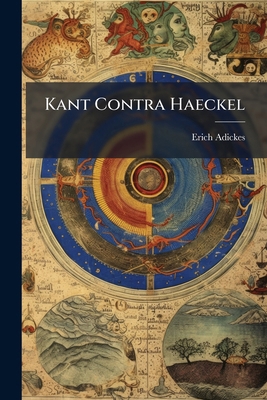 Kant Contra Haeckel [German] 1147652449 Book Cover