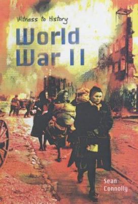 Witness to History: World War II 0431170398 Book Cover