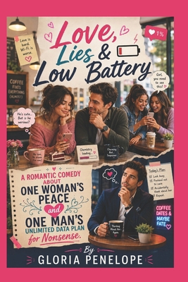 Love, Lies & Low Battery B0GZWN3272 Book Cover