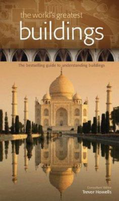 The World's Greatest Buildings 1740895800 Book Cover