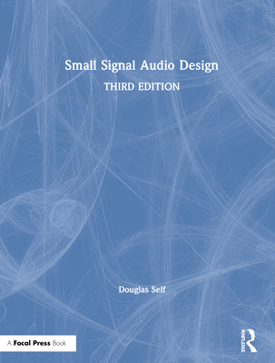 Small Signal Audio Design 0367468964 Book Cover