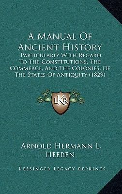 A Manual Of Ancient History: Particularly With ... 1164807382 Book Cover