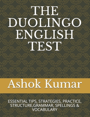 The Duolingo English Test: Essential Tips, Stra... B08CG9WV3H Book Cover