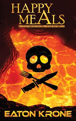 Happy Meals: A LightSide Novel - The Euwel 1 1990951643 Book Cover