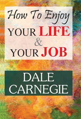 How to Enjoy Your Life and Your Job 935266504X Book Cover