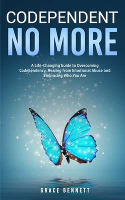 Codependent No More: A Life-Changing Guide to O... B093CKNBY3 Book Cover