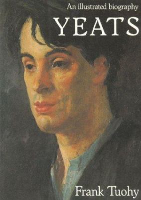 Yeats: An Illustrated Biography 1561310204 Book Cover