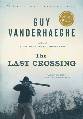 The Last Crossing 0771087845 Book Cover