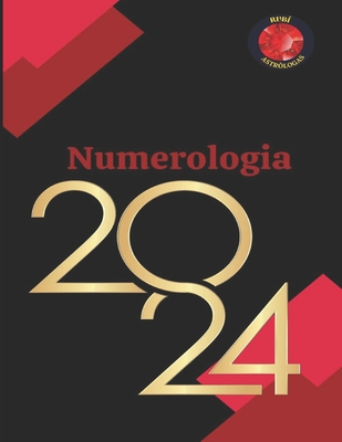 Numerologia 2024 [Portuguese] B0CLK26WG6 Book Cover