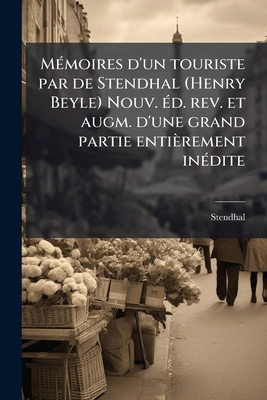 Mémoires d'un touriste par de Stendhal (Henry B... [French] 1179337328 Book Cover