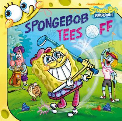 SpongeBob Tees Off (SpongeBob SquarePants) 1442436174 Book Cover