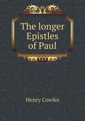 The longer Epistles of Paul 5518858035 Book Cover