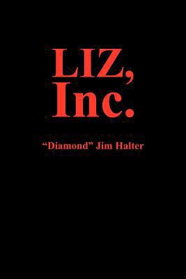 Liz, Inc. 1469767945 Book Cover