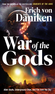 War of the Gods: Alien Skulls, Underground Citi... 1632651718 Book Cover