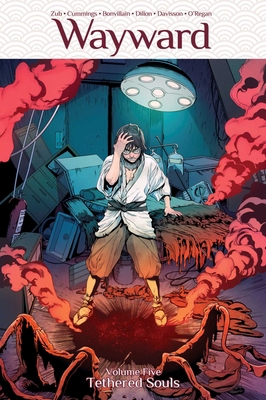 Wayward Volume 5: Tethered Souls 1534303502 Book Cover