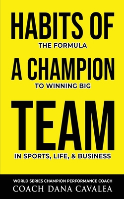 Habits of a Champion Team: The Formula to Winni... B09JJKG3YT Book Cover