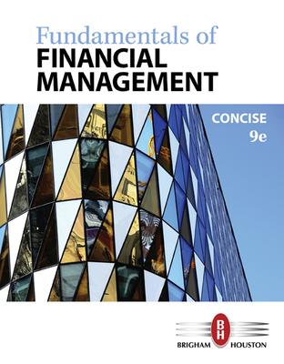 Fundamentals of Financial Management, Concise E... 1305635930 Book Cover
