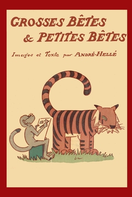 Grosses Betes & Petites Betes [French] B08T48JB8S Book Cover