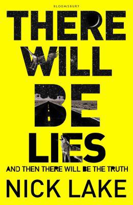 There Will Be Lies 1408853817 Book Cover