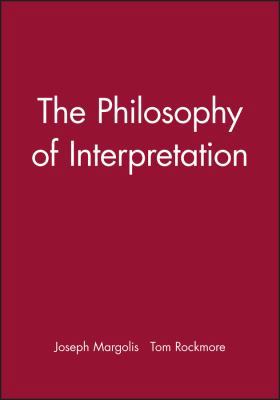 The Philosophy of Interpretation 063122047X Book Cover