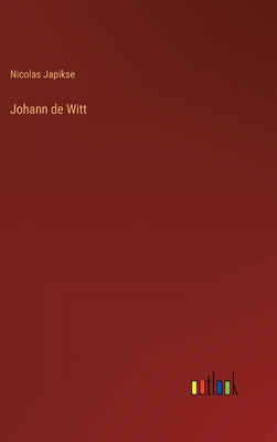 Johann de Witt [German] 3368254731 Book Cover