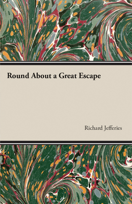 Round About a Great Escape 1473316235 Book Cover