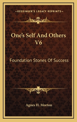 One's Self and Others V6: Foundation Stones of ... 1164508563 Book Cover