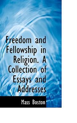 Freedom and Fellowship in Religion. a Collectio... 111718708X Book Cover