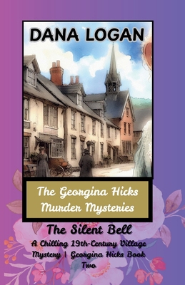 The Georgina Hicks Murder Mysteries - The Silen... B0FH4BR8KT Book Cover